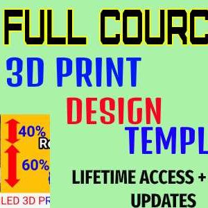 FULL COURSE DESIGN +3D PRINT (LIFE TIME ACCESS WITH FUTURE UPDATE )